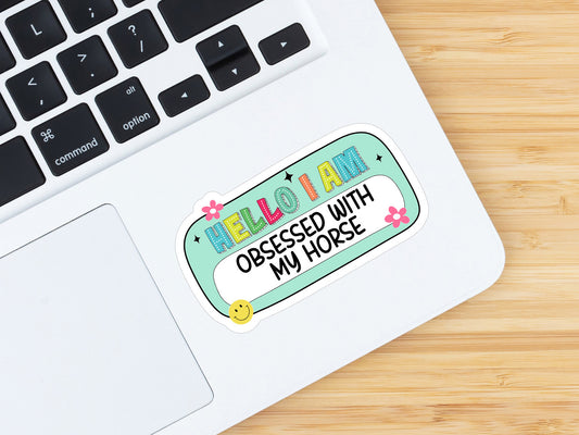 Equestrian Horse Sticker - Obsessed With My Horse Aqua