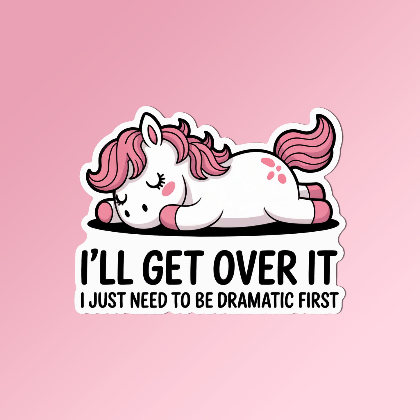 Equestrian Horse Sticker - I'll Get Over It White Horse